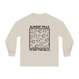 Slinging Pills to Pay The Bills - Long Sleeve T-Shirt - v4