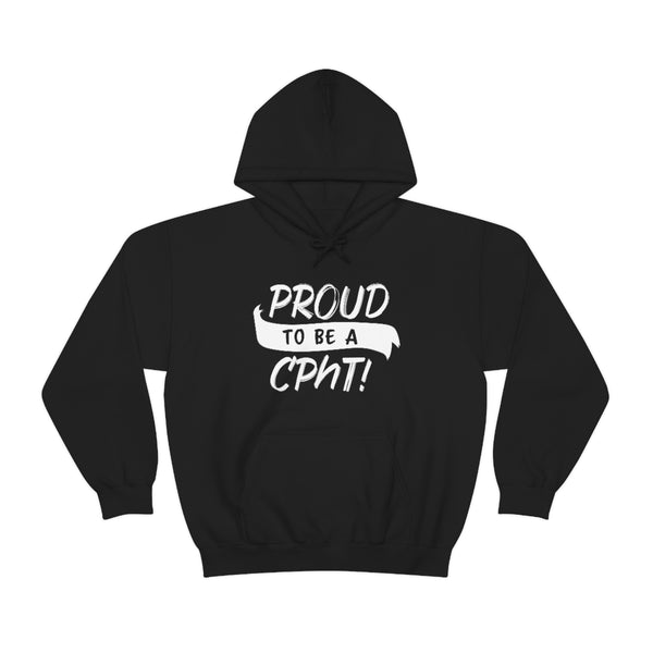 Proud to be a CPhT Hooded Sweatshirt