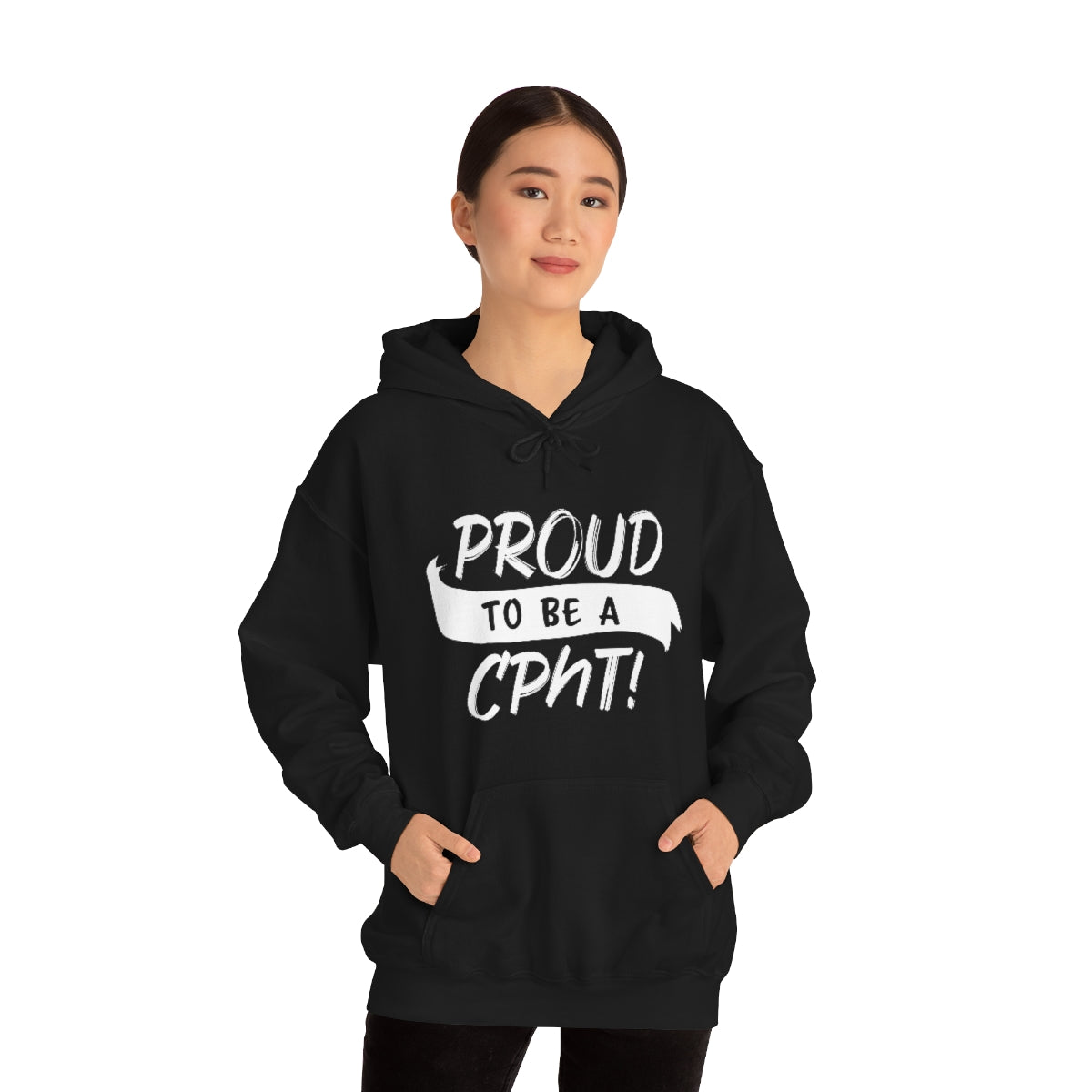 Proud to be a CPhT Hooded Sweatshirt
