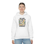 We Are Pharmily Hooded Sweatshirt