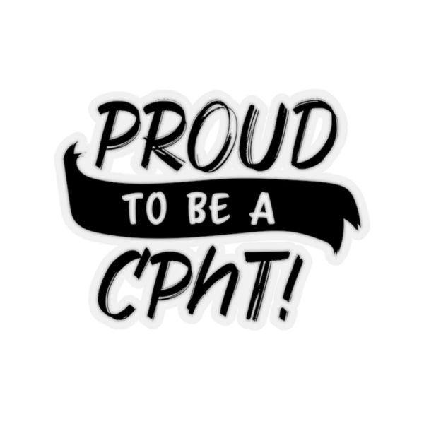 Proud to be a CPhT