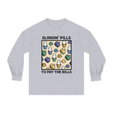 Slinging Pills to Pay The Bills Long Sleeve T-Shirt - v3