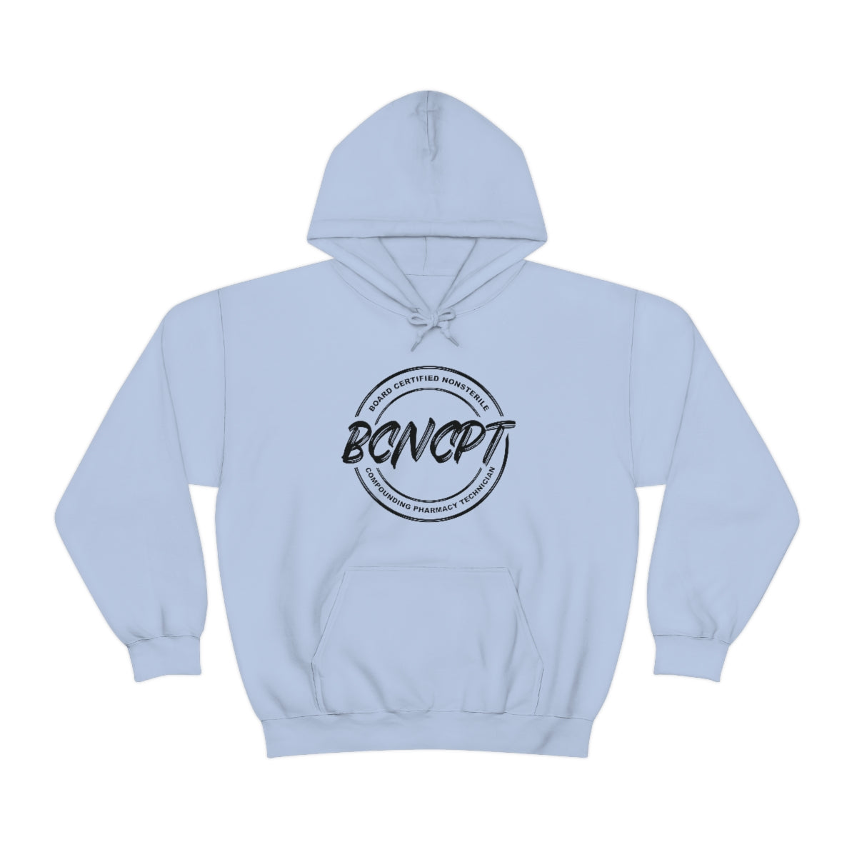 BCNCPT - Board Certified Nonsterile Compounding Pharmacy Technician Hooded Sweatshirt